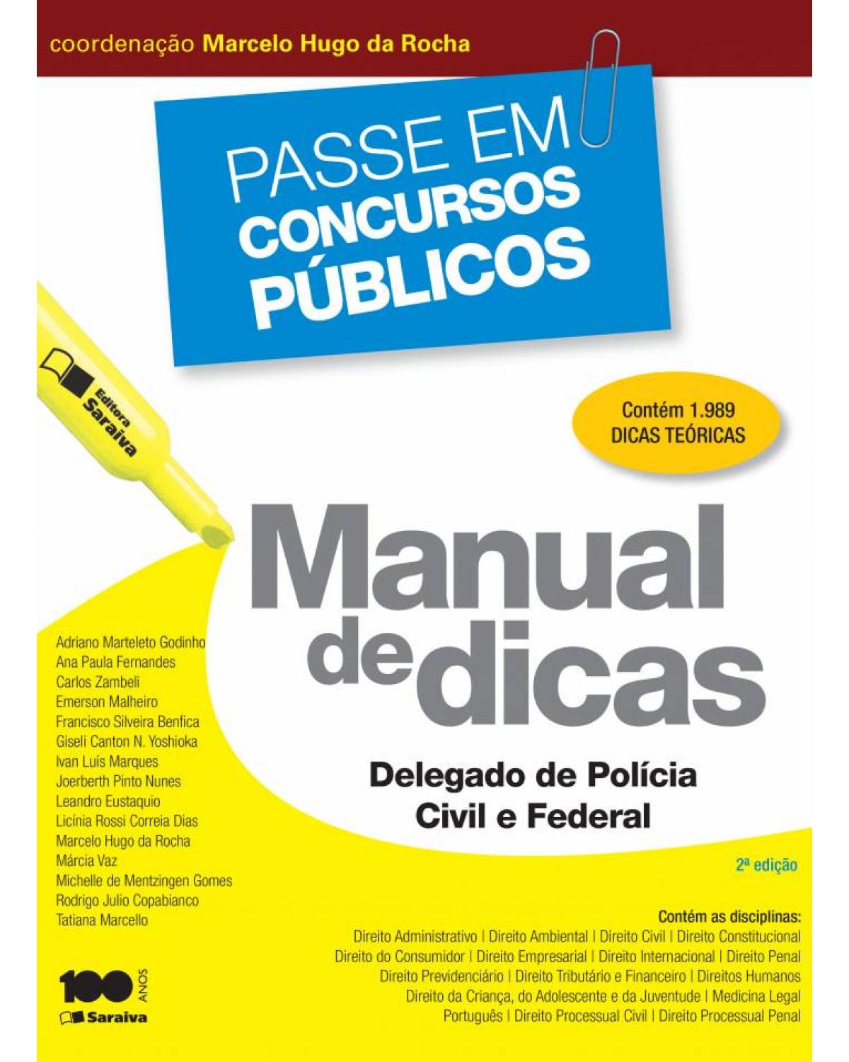 Manual de dicas - delegado de Polícia Civil e Federal - 2ª Edição | 2014