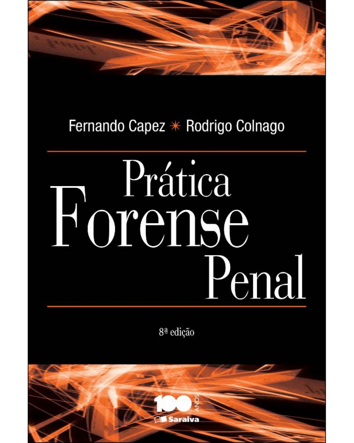 Prática forense penal - 8ª Edição | 2015