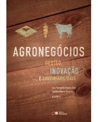 Agronegócios - gestão, inovação e sustentabilidade - 1ª Edição | 2015