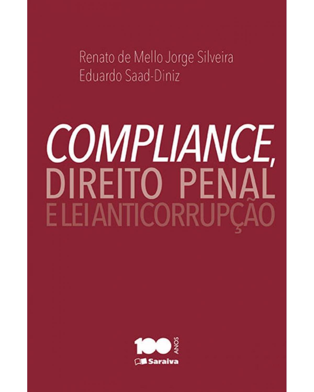 Compliance, direito penal e lei anticorrupção - 1ª Edição | 2015