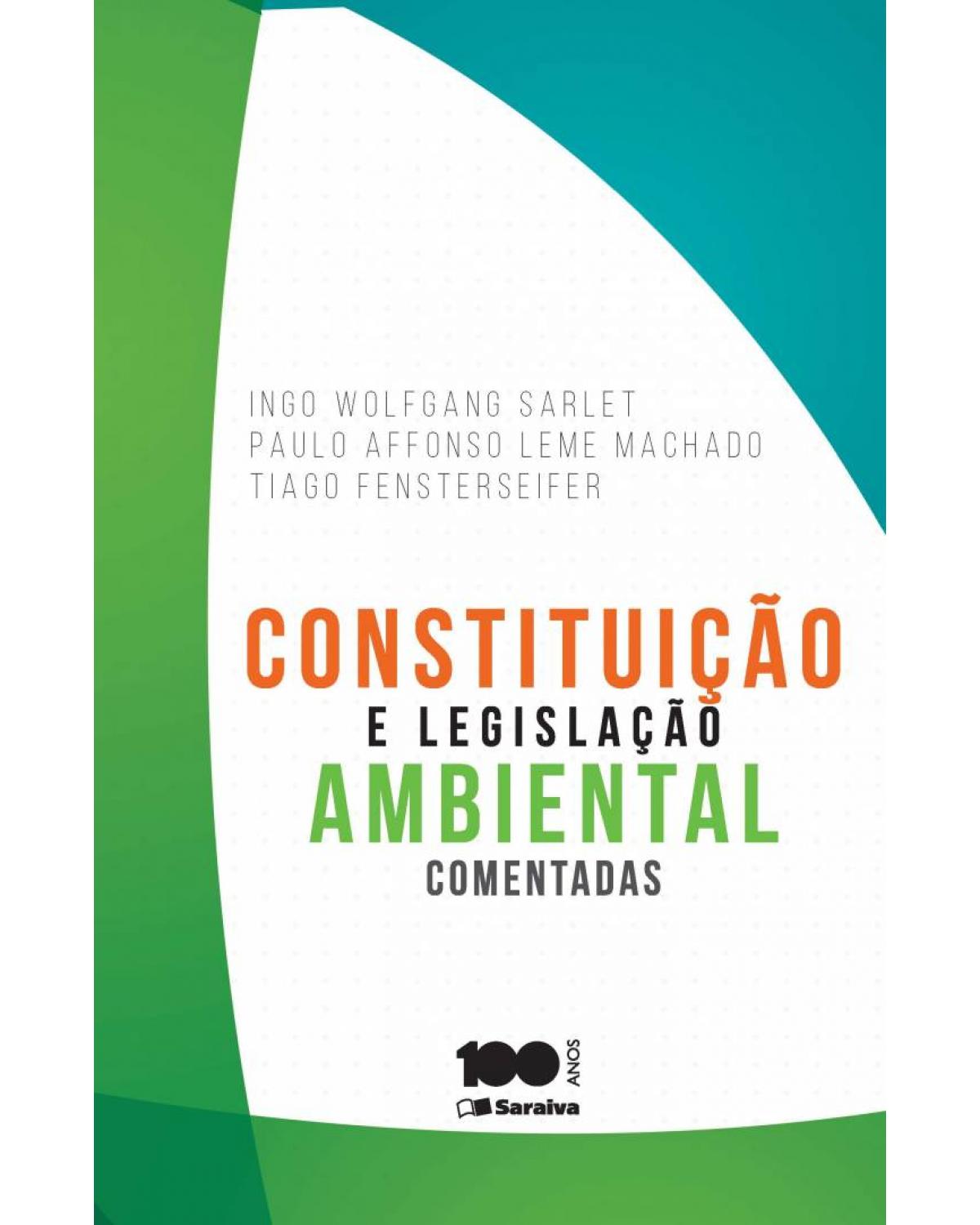 Constituição e legislação ambiental comentadas - 1ª Edição | 2015