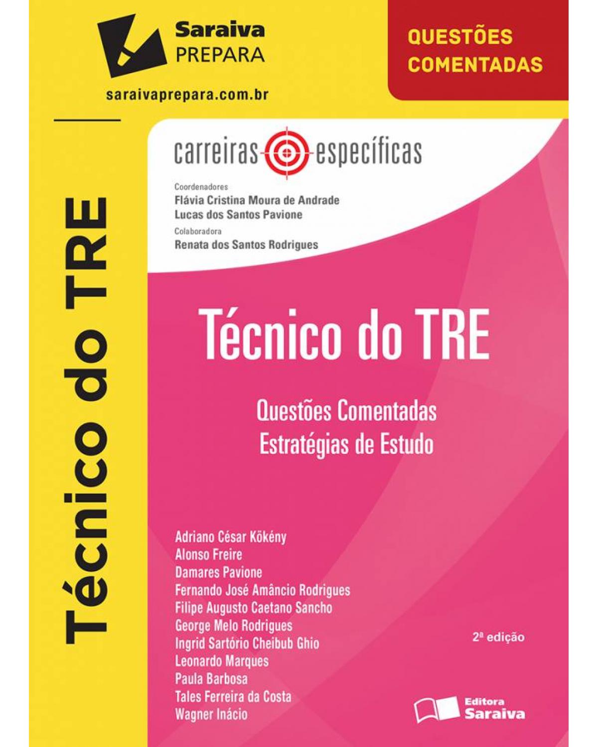 Técnico do TRE - questões comentadas, estratégias de estudo - 2ª Edição | 2016