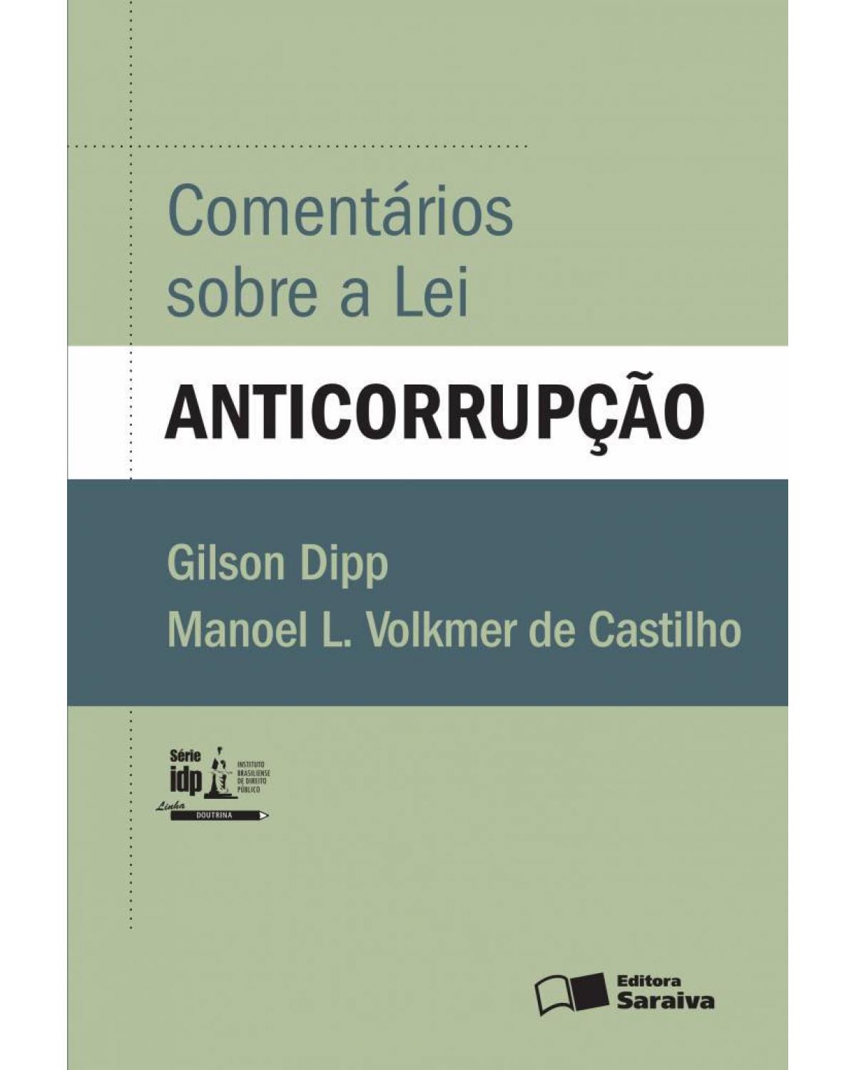 Comentários sobre a lei anticorrupção - 1ª Edição | 2016