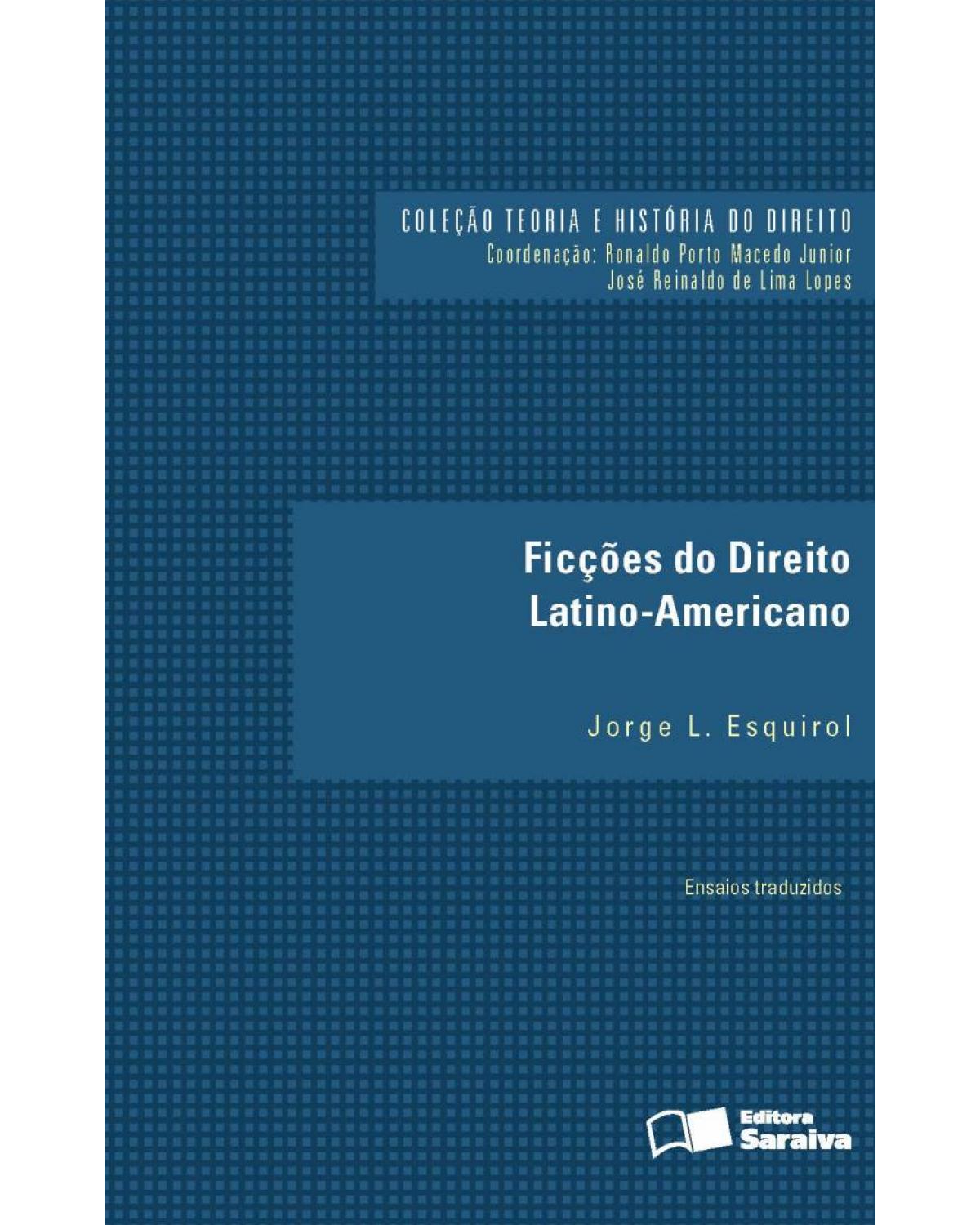 Ficções do direito latino-americano - 1ª Edição | 2016