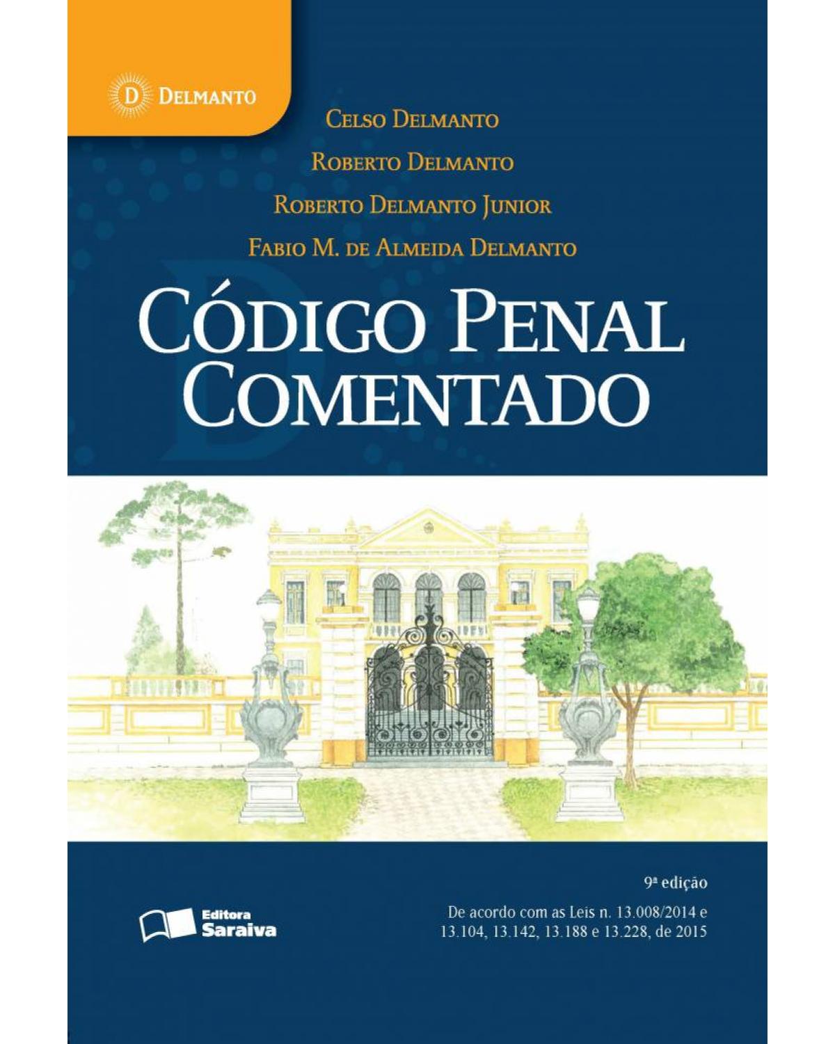 Código penal comentado - 9ª Edição | 2015