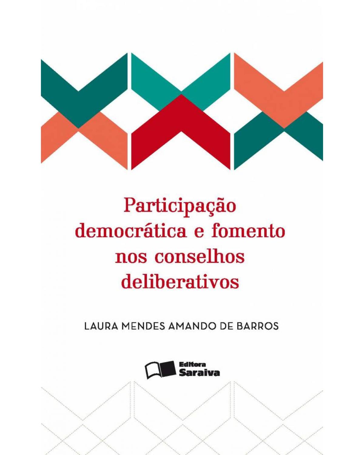 Participação democrática e fomento nos conselhos deliberativos - 1ª Edição | 2016