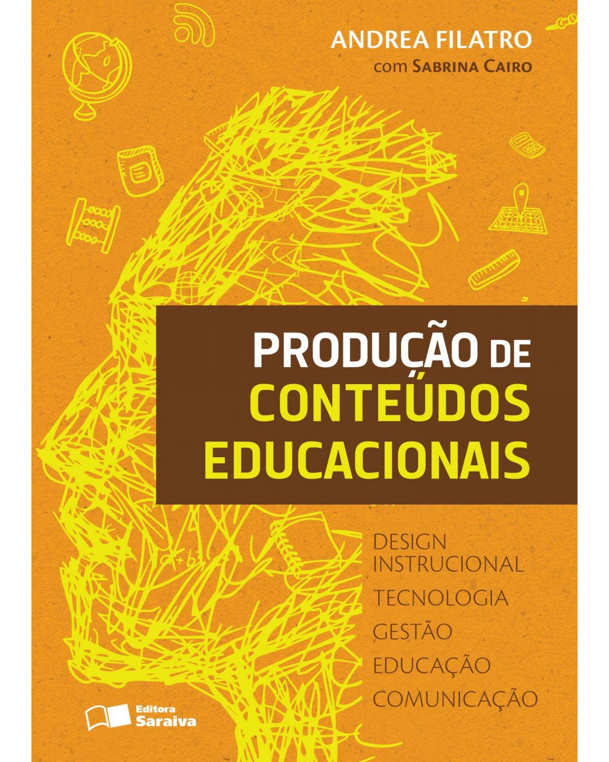 Produção de conteúdos educacionais - 1ª Edição | 2015