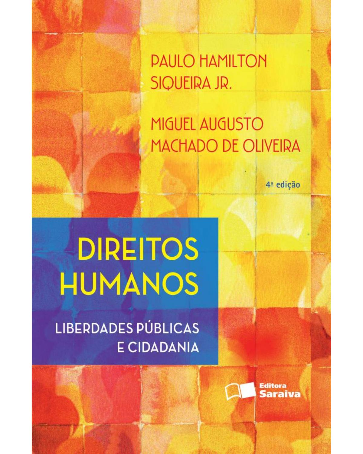 Direitos humanos - liberdades públicas e cidadania - 4ª Edição | 2016