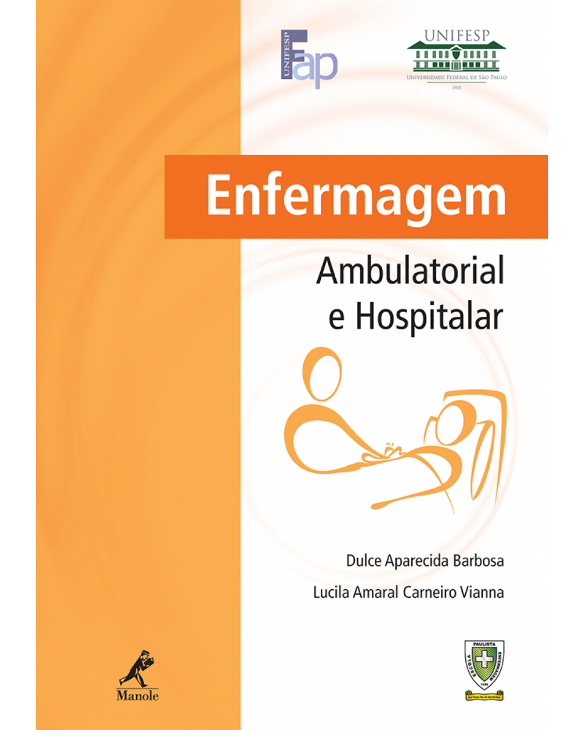 Enfermagem ambulatorial e hospitalar - 1ª Edição | 2009