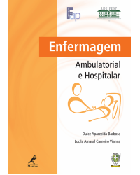 Enfermagem ambulatorial e hospitalar - 1ª Edição | 2009