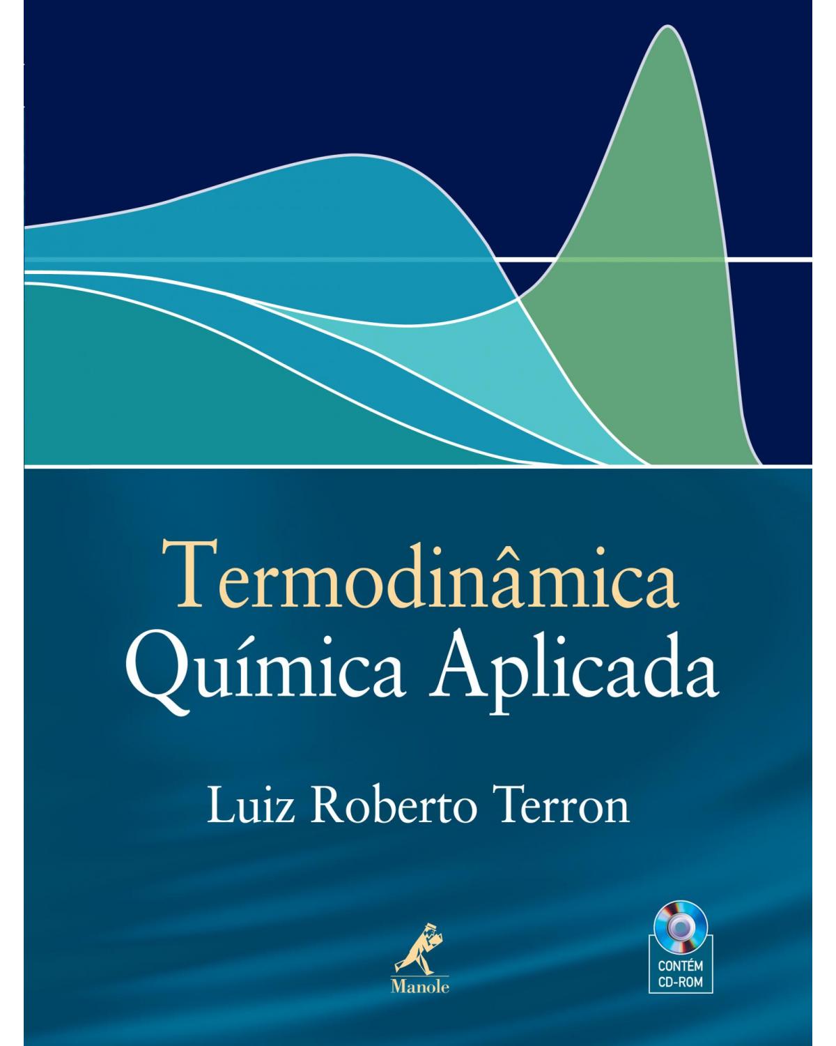 Termodinâmica química aplicada - 1ª Edição | 2008