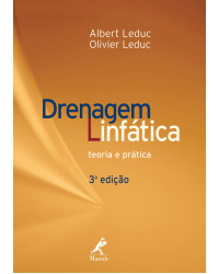 Drenagem linfática - Teoria e prática - 3ª Edição | 2007