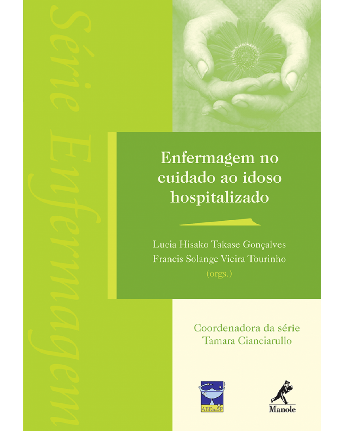 Enfermagem no cuidado ao idoso hospitalizado - 1ª Edição | 2012