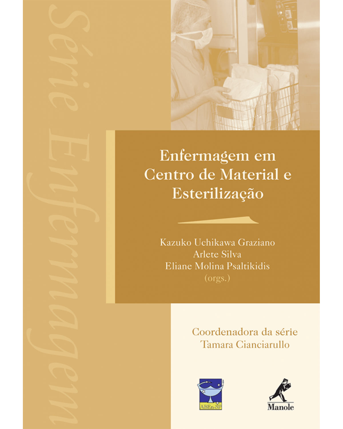 Enfermagem em centro de material e esterilização - 1ª Edição | 2011