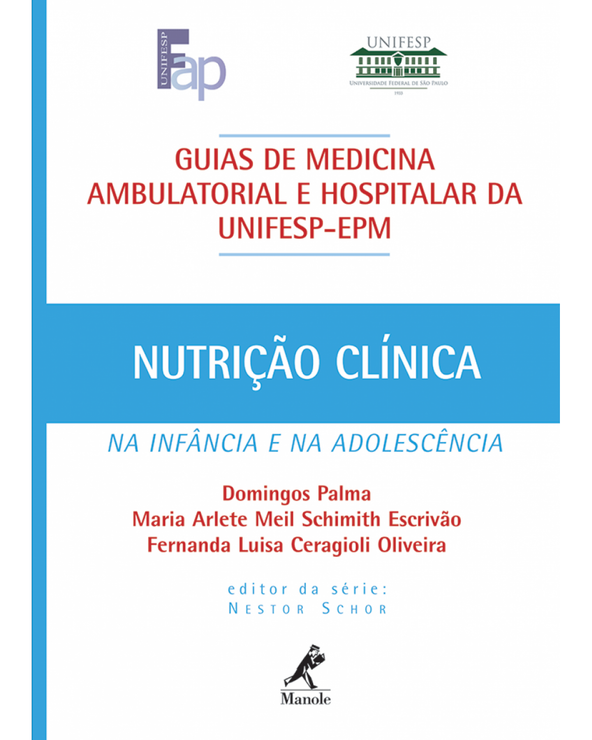 Nutrição clínica na infância e na adolescência - 1ª Edição | 2009