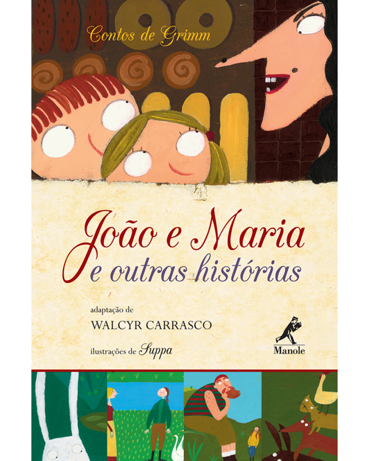 João e Maria e outras histórias - 1ª Edição | 2009