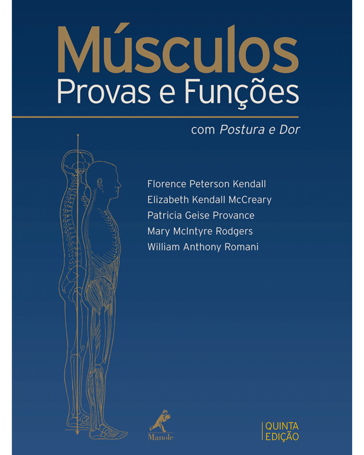 Músculos - Provas e funções com postura e dor - 5ª Edição | 2007
