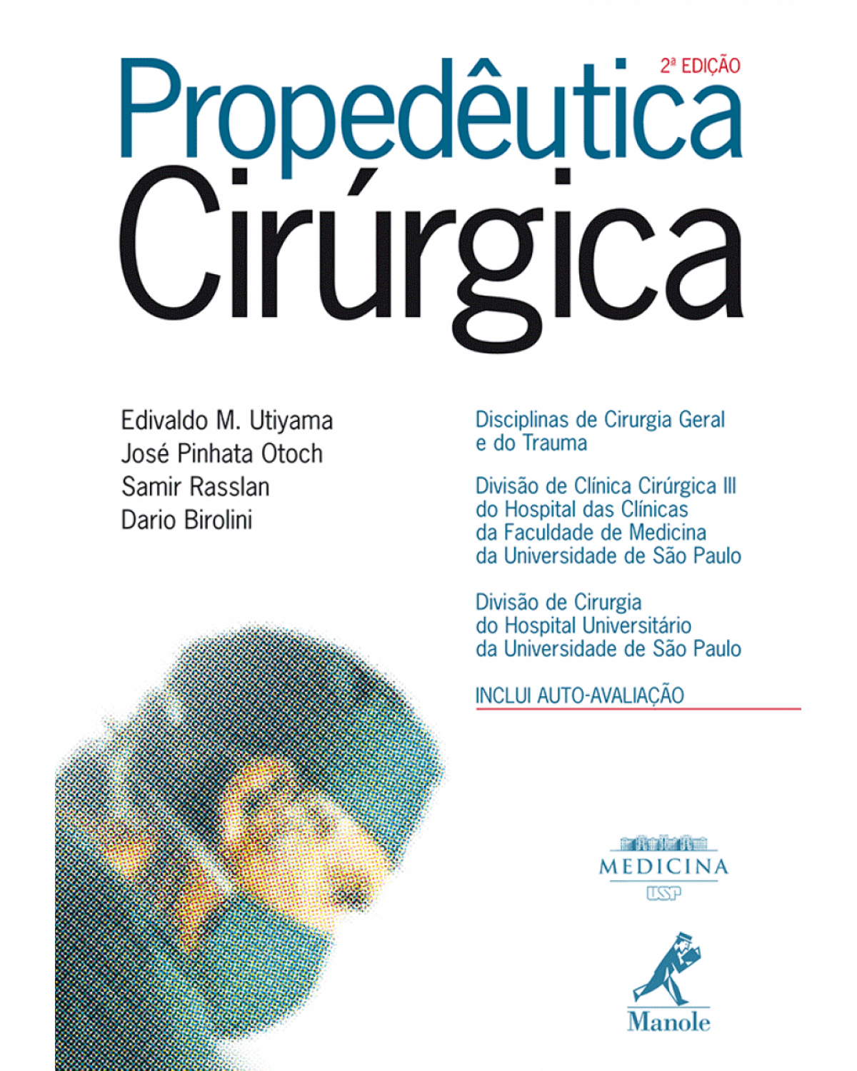 Propedêutica cirúrgica - 2ª Edição | 2007