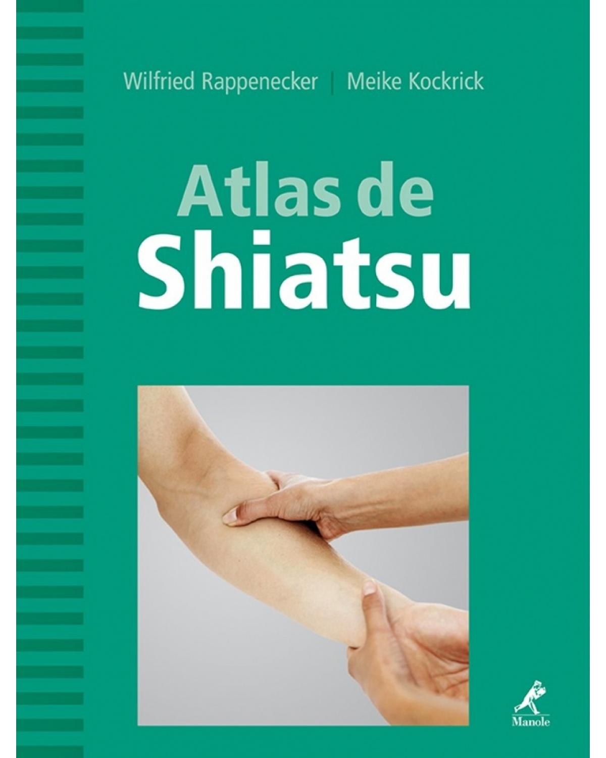 Atlas de shiatsu - 1ª Edição | 2008