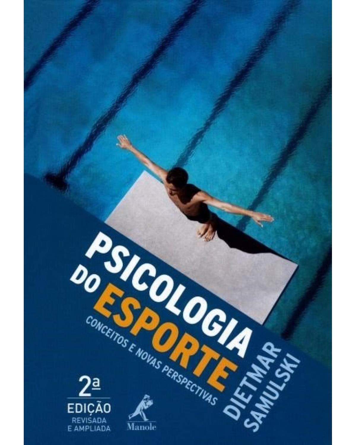 Psicologia do esporte - Conceitos e novas perspectivas - 2ª Edição | 2008