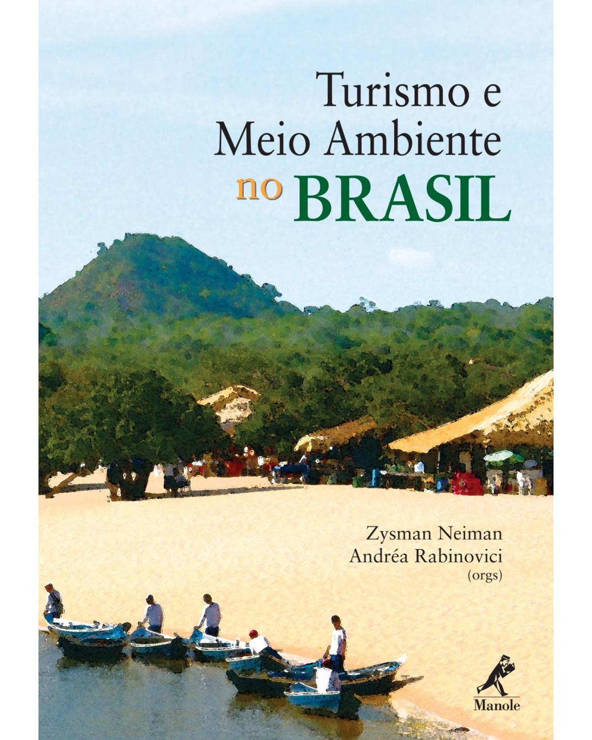 Turismo e meio ambiente no Brasil - 1ª Edição | 2009