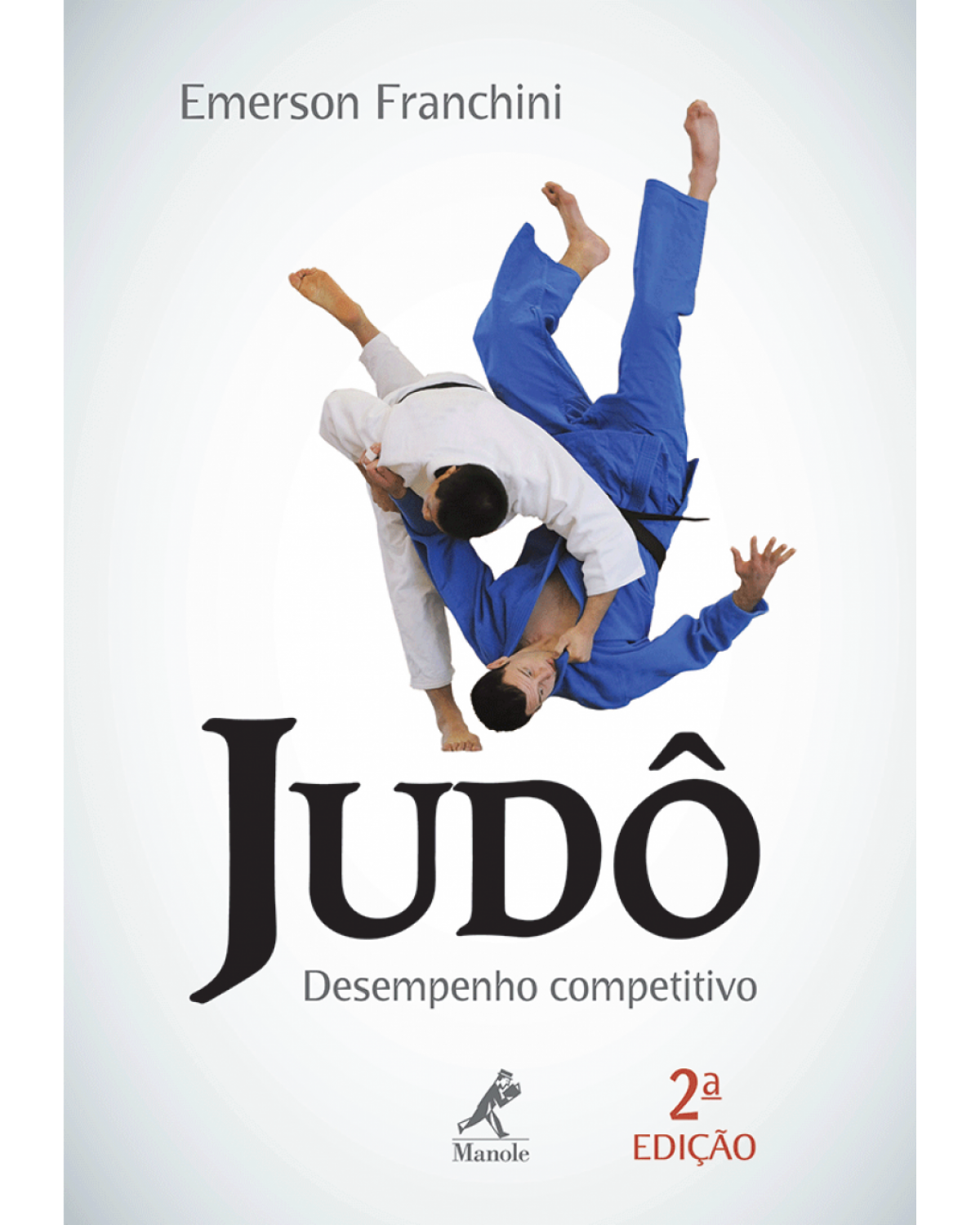 Judô - Desempenho competitivo - 2ª Edição | 2010