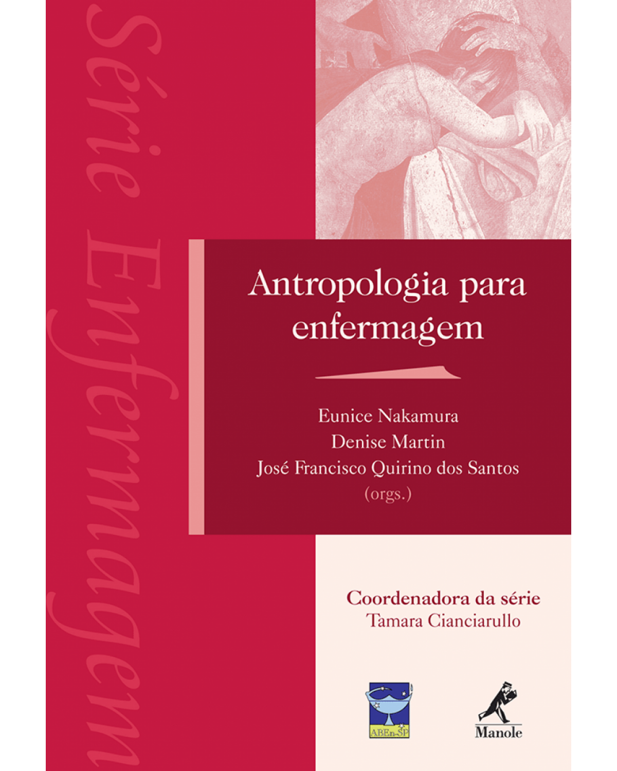 Antropologia para enfermagem - 1ª Edição | 2009