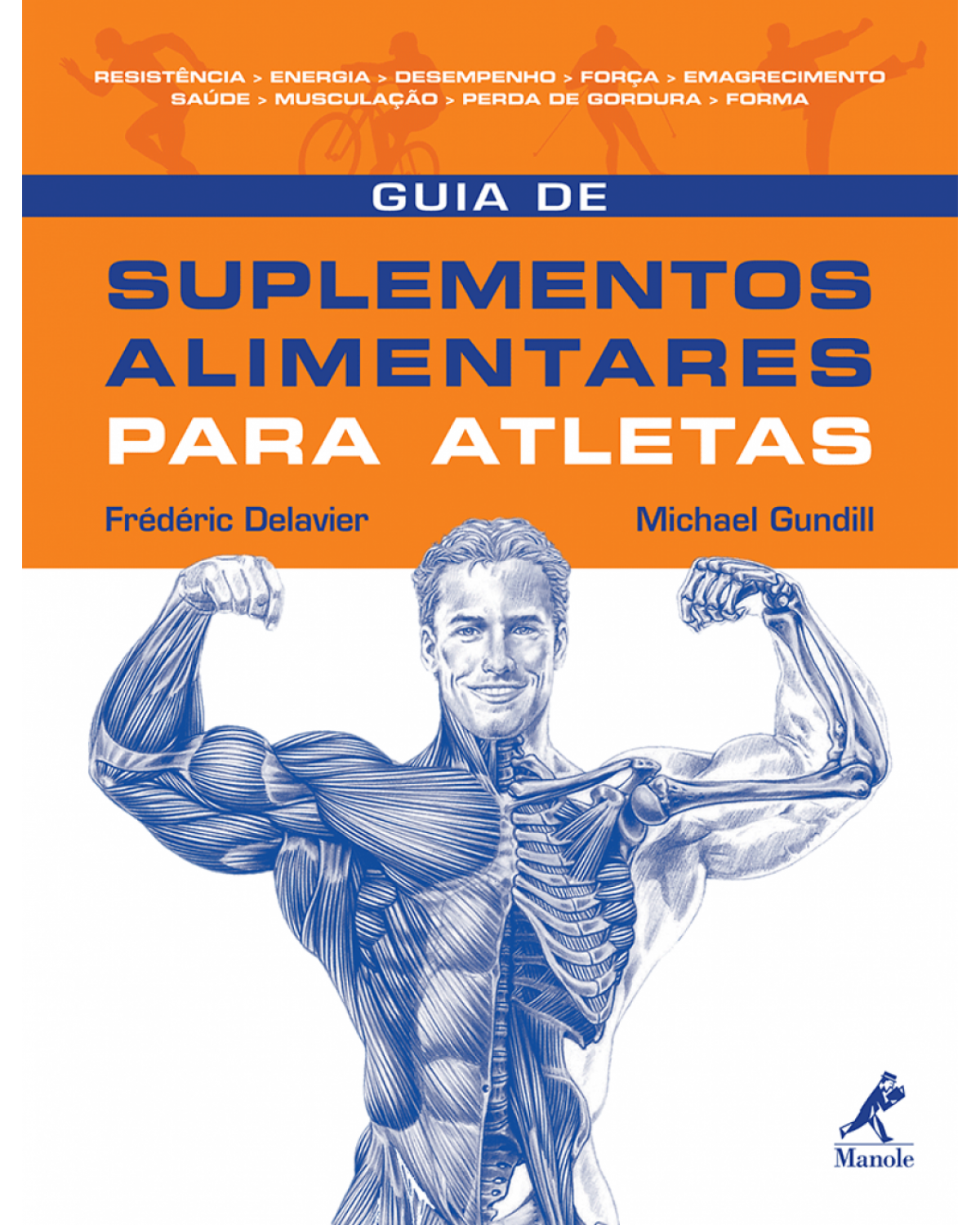 Guia de suplementos alimentares para atletas - 1ª Edição | 2009
