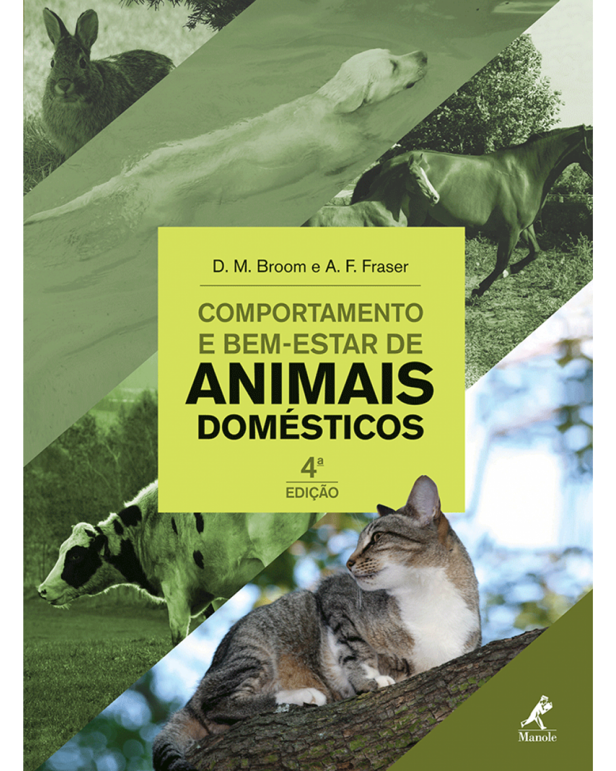 Comportamento e bem-estar de animais domésticos - 4ª Edição | 2010