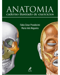 Anatomia - Caderno ilustrado de exercícios - 1ª Edição | 2009