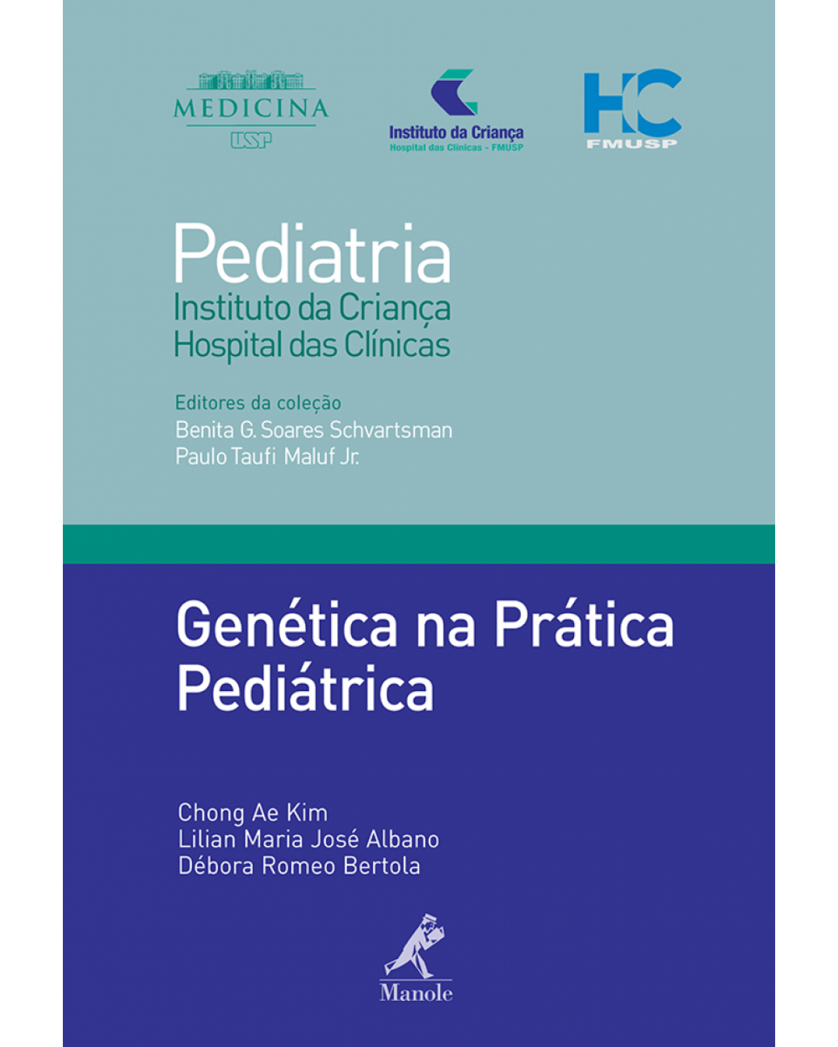 Genética na prática pediátrica - 1ª Edição | 2010