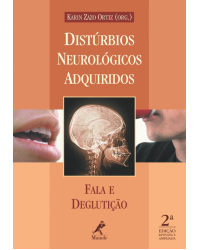 Distúrbios neurológicos adquiridos - Fala e deglutição - 2ª Edição | 2009