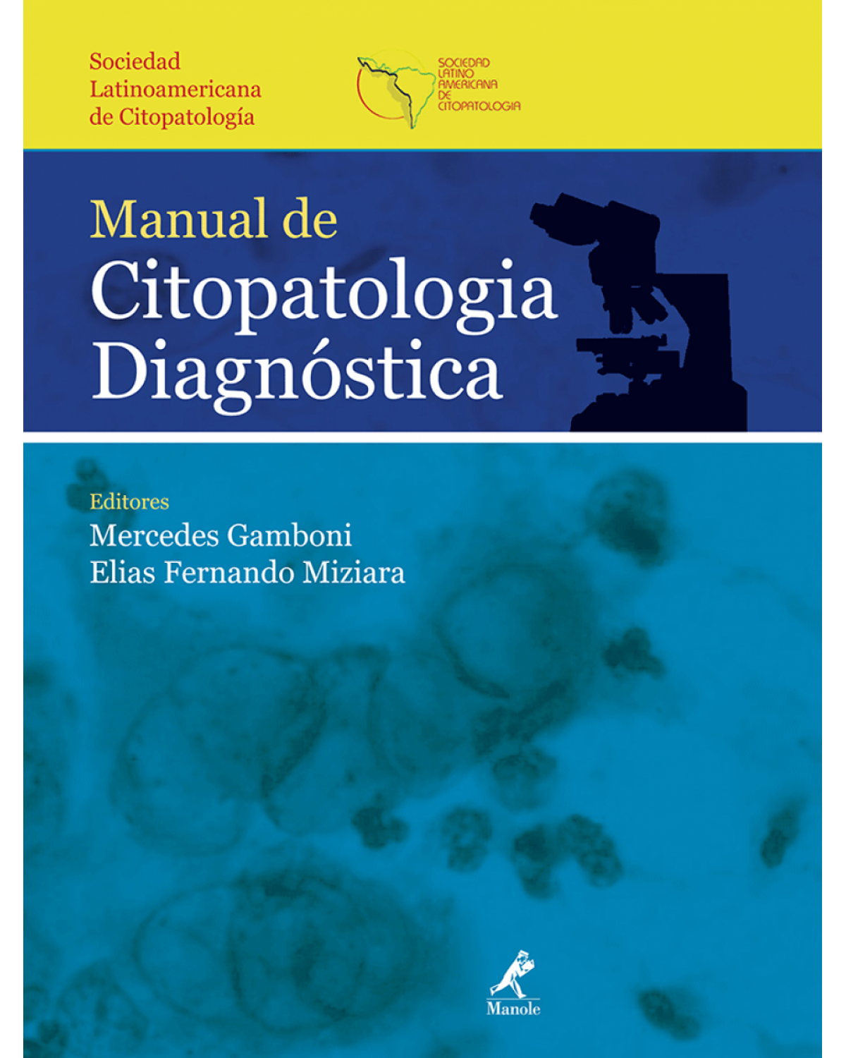 Manual de citopatologia diagnóstica - 1ª Edição | 2013