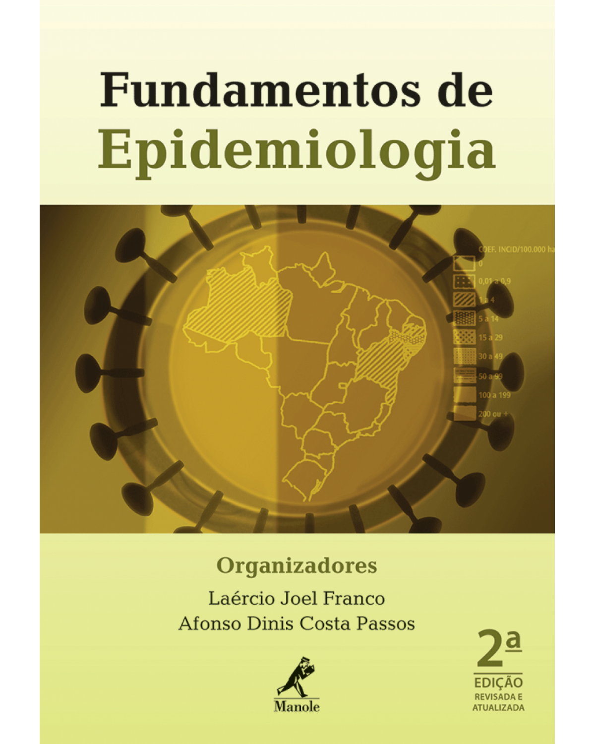 Fundamentos de epidemiologia - 2ª Edição | 2010