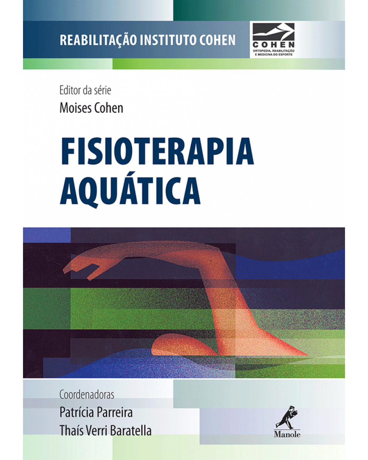 Fisioterapia aquática - 1ª Edição | 2010