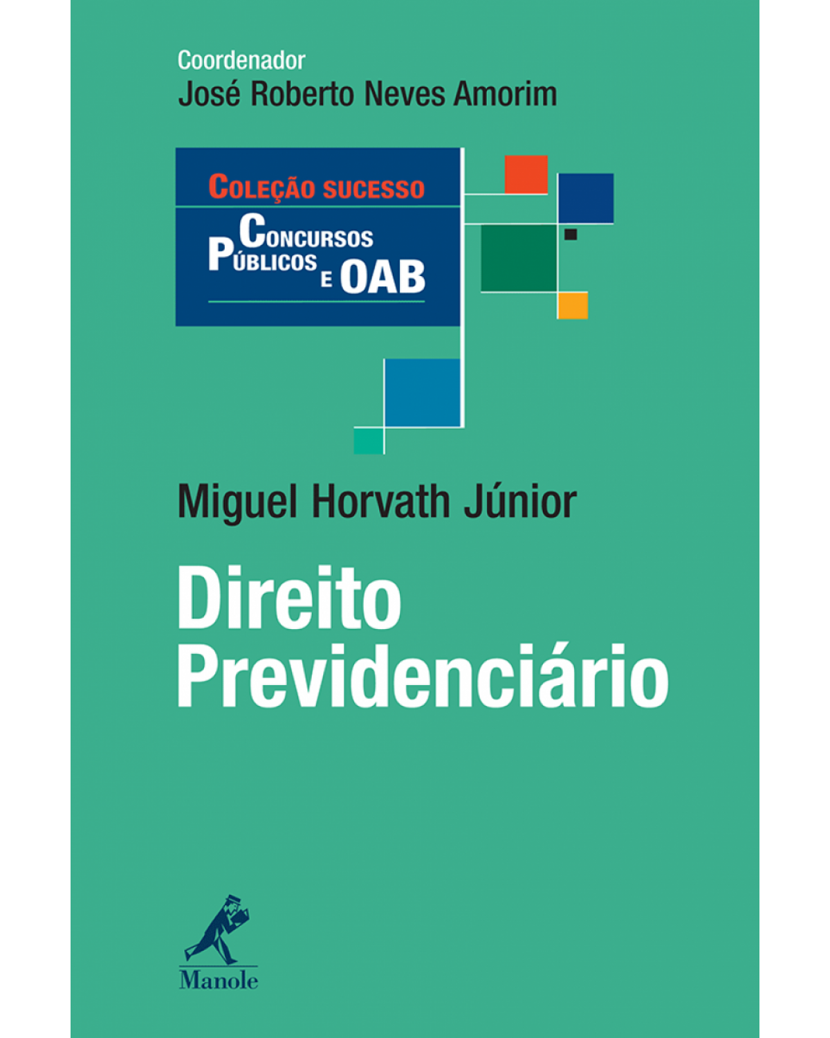 Direito previdenciário - 1ª Edição | 2010