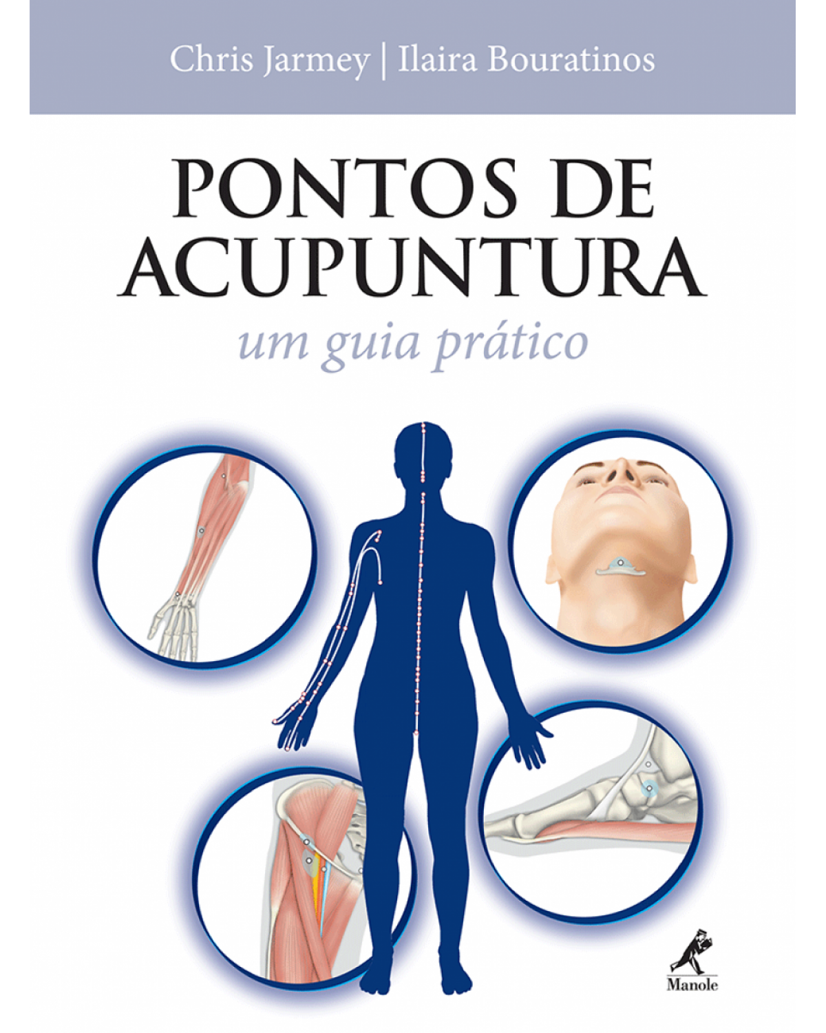 Pontos de acupuntura - Um guia prático - 1ª Edição | 2010