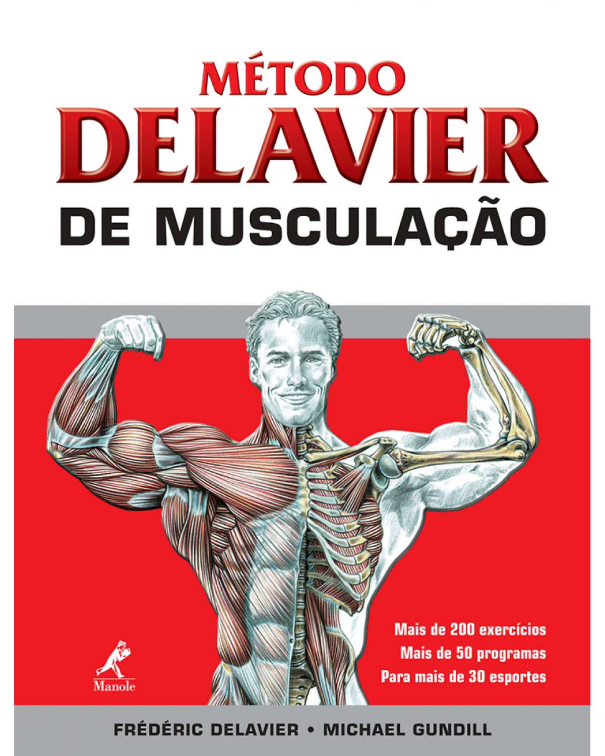 Método Delavier de musculação - 1ª Edição | 2010