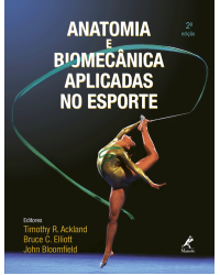 Anatomia e biomecânica aplicadas no esporte - 2ª Edição | 2011