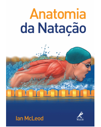Anatomia da natação - 1ª Edição | 2010