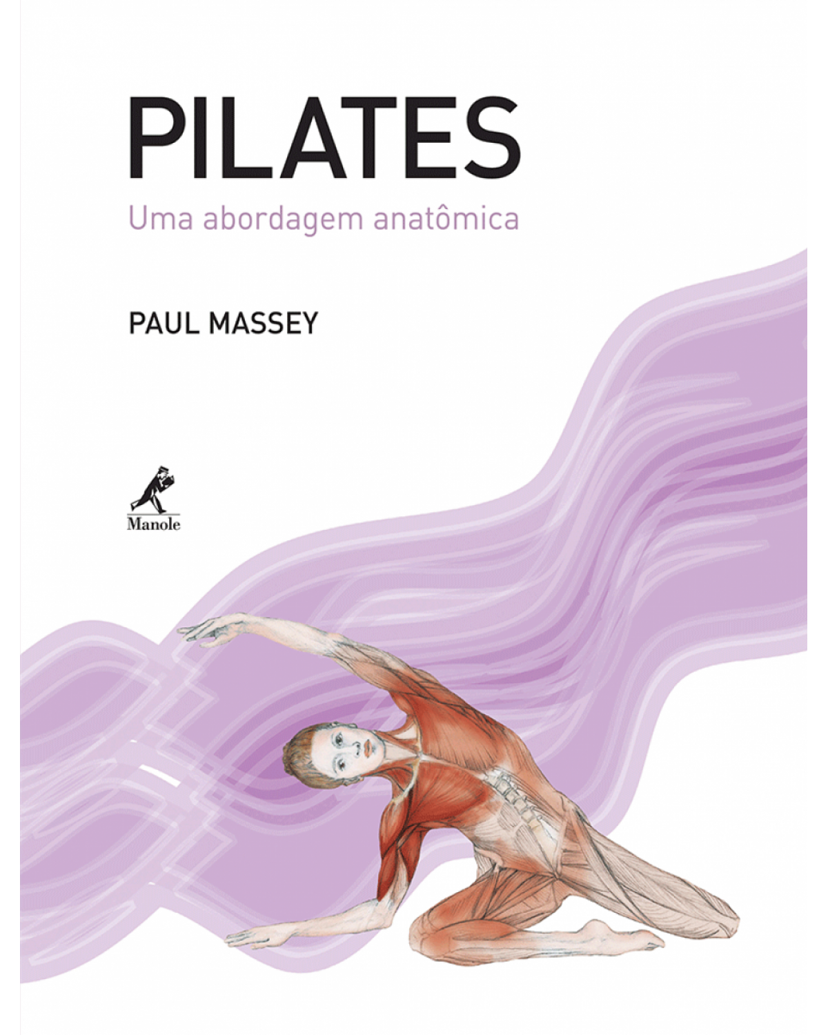 Pilates - Uma abordagem anatômica - 1ª Edição | 2012