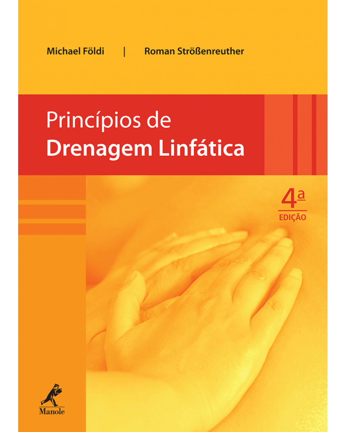 Princípios de drenagem linfática - 1ª Edição | 2012