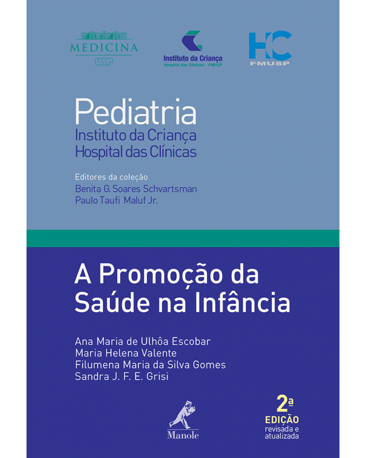 A promoção da saúde na infância - 2ª Edição | 2014
