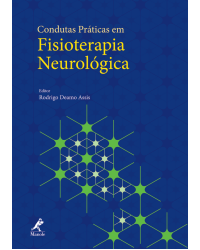 Condutas práticas em fisioterapia neurológica - 1ª Edição | 2012