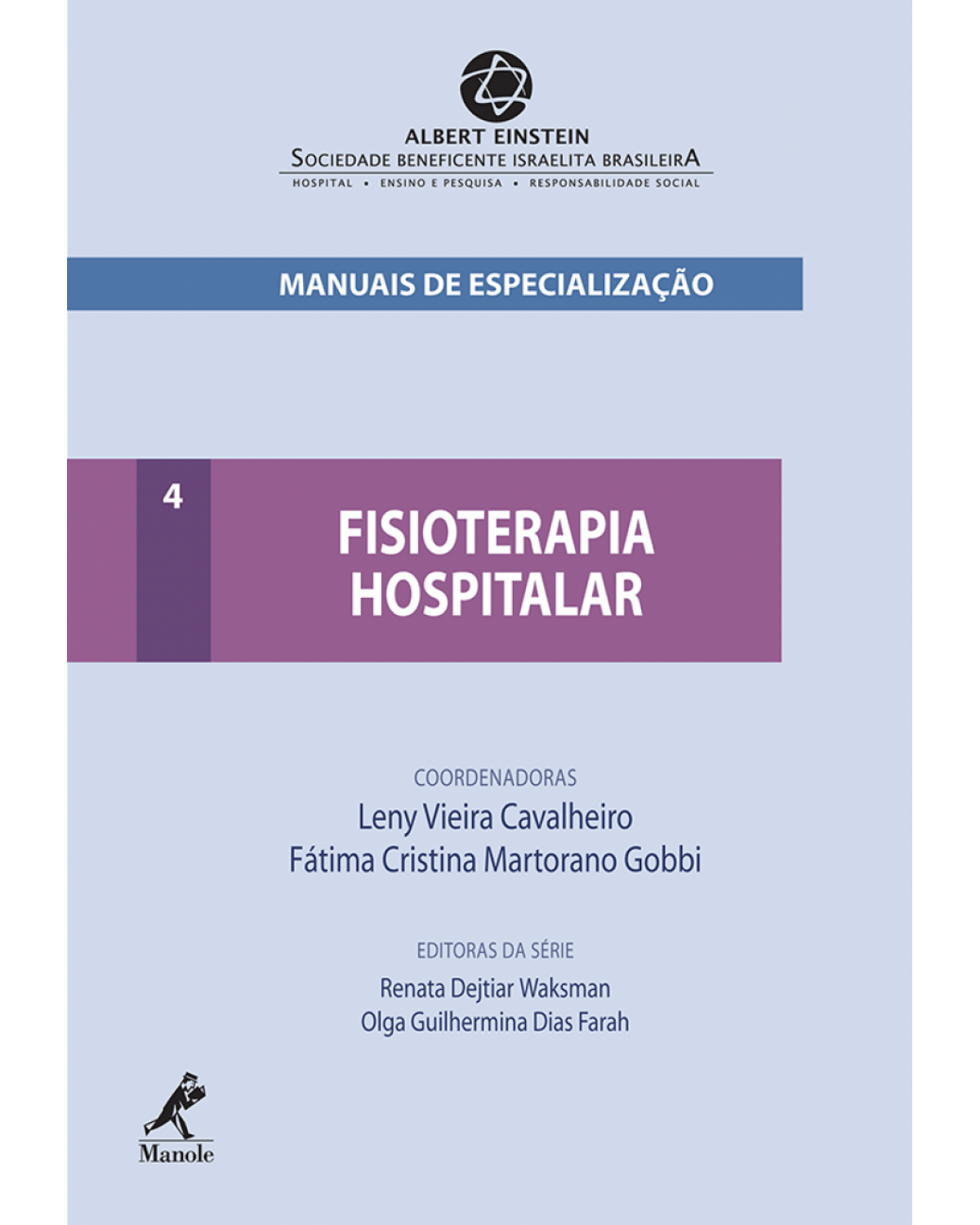 Fisioterapia hospitalar - Volume 4:  - 1ª Edição | 2012