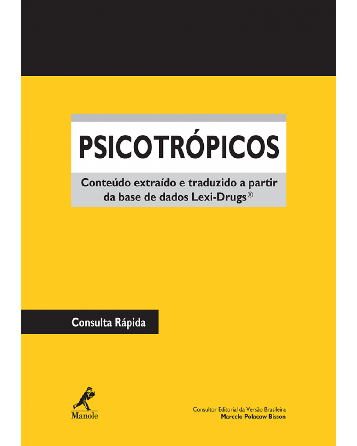 Psicotrópicos - Consulta rápida - 1ª Edição | 2012