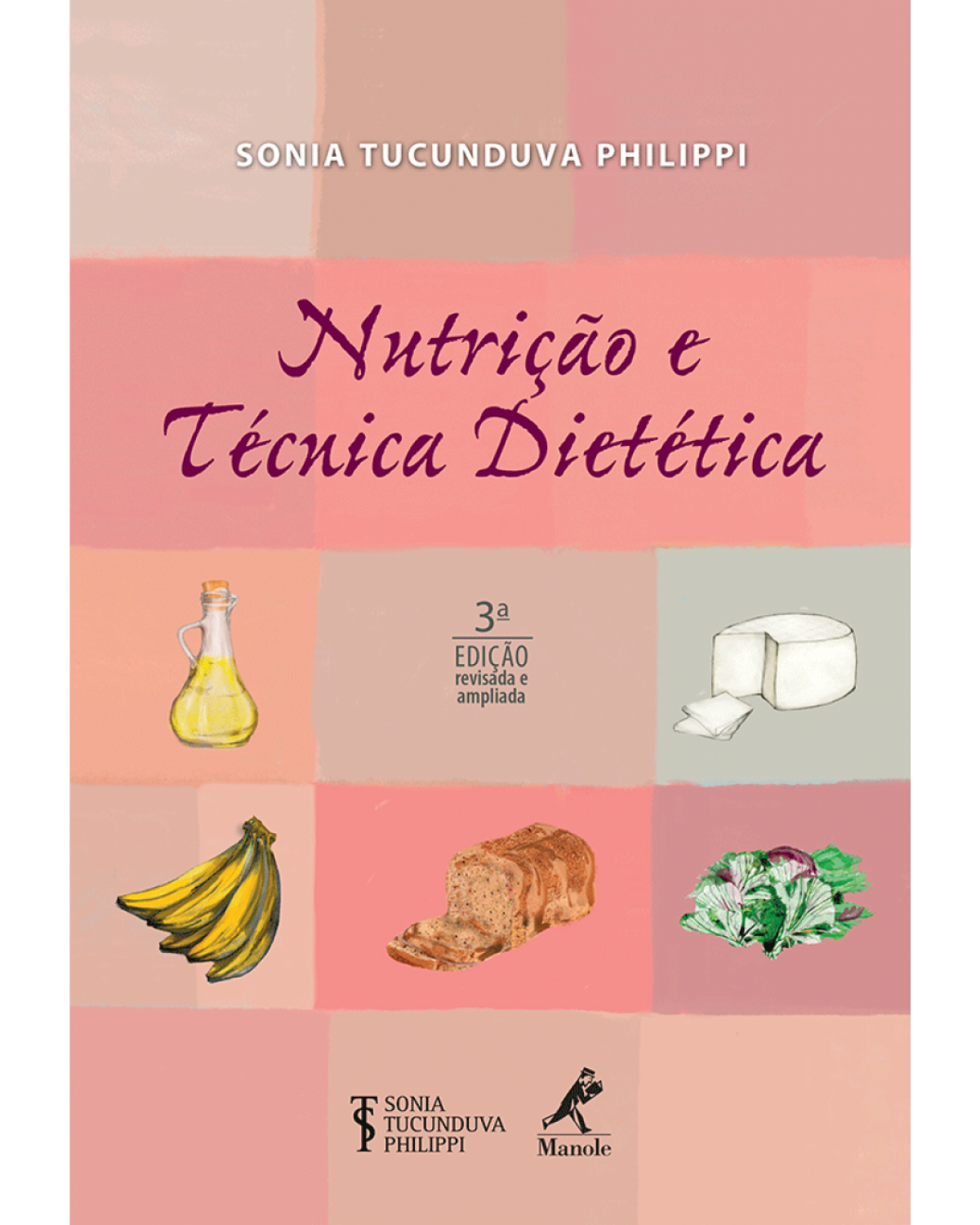 Nutrição e técnica dietética - 3ª Edição | 2014
