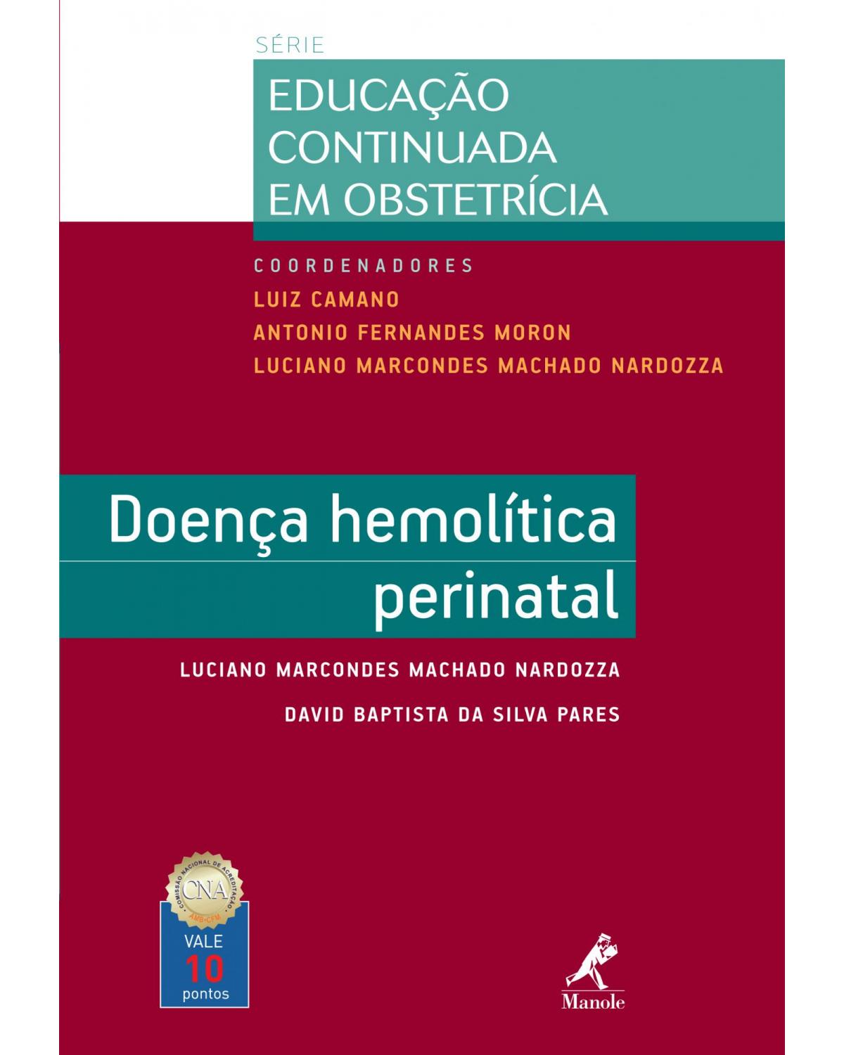 Doença hemolítica perinatal - 1ª Edição | 2012