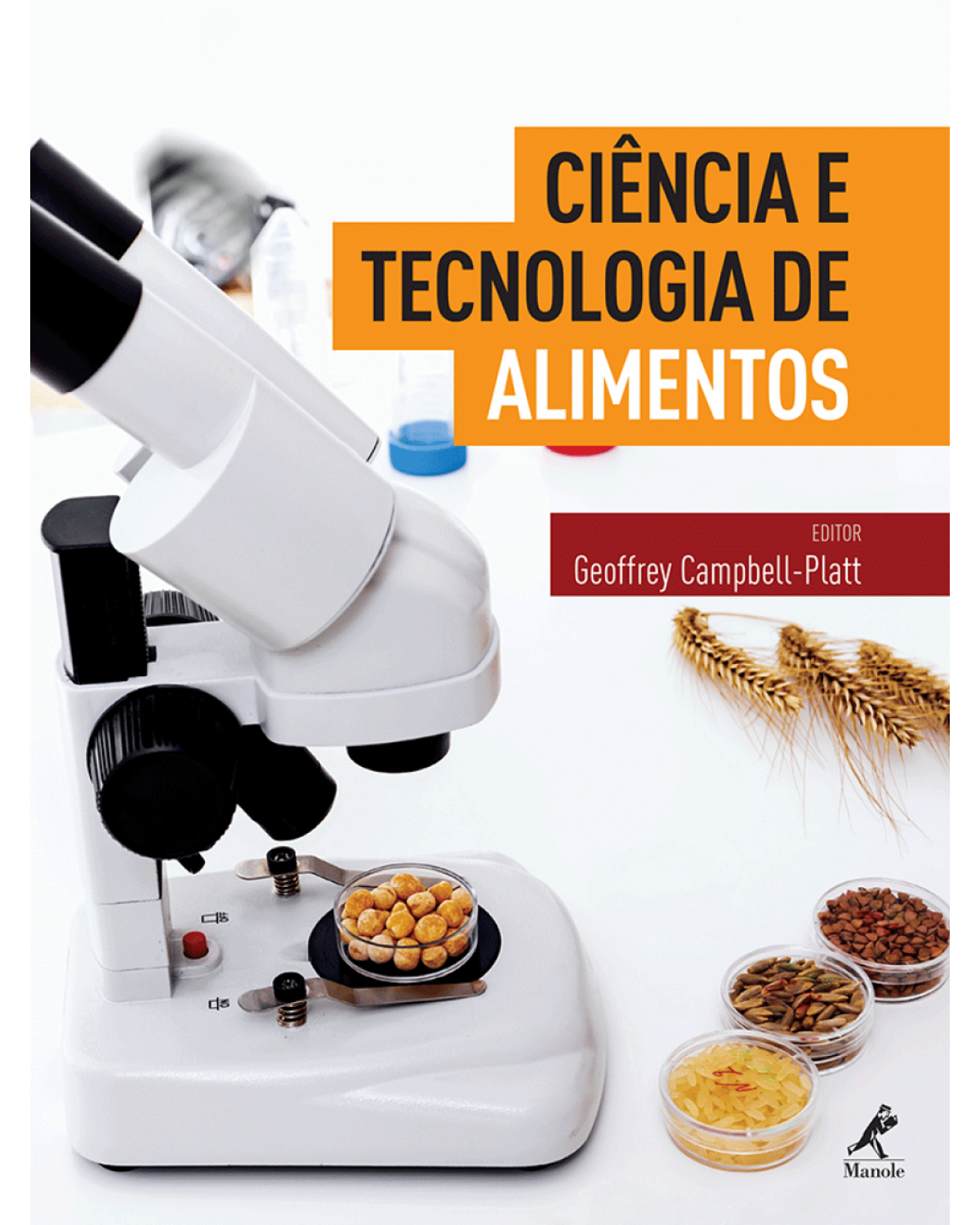 Ciência e tecnologia de alimentos - 1ª Edição | 2015