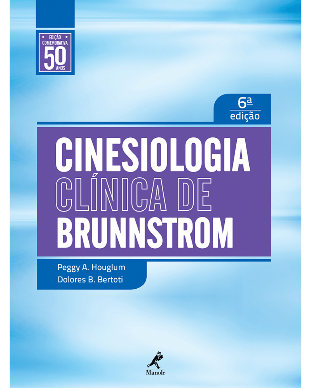 Cinesiologia clínica de Brunnstrom - 6ª Edição | 2014